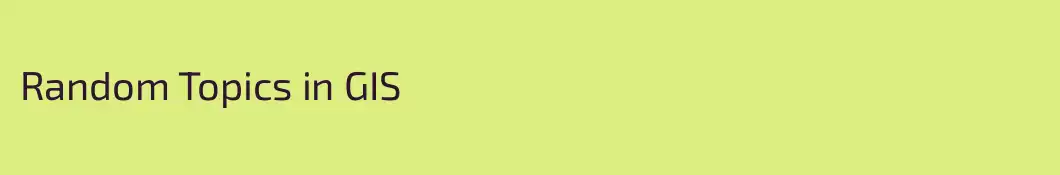 Random Topics in GIS